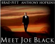 Meet Joe Black
